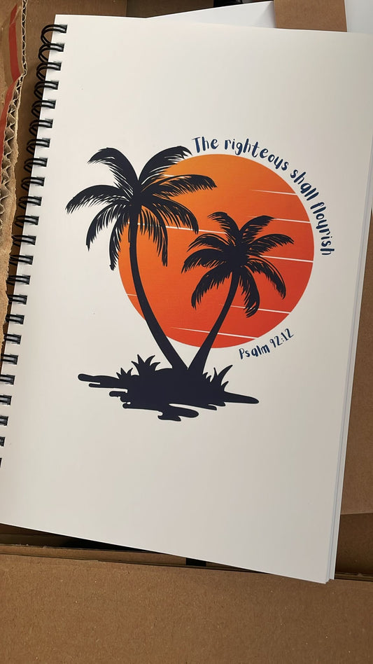 A5 spiral bound notebook- The Righteous Shall Flourish Psalm 92:12, Palm Tree Sunset
