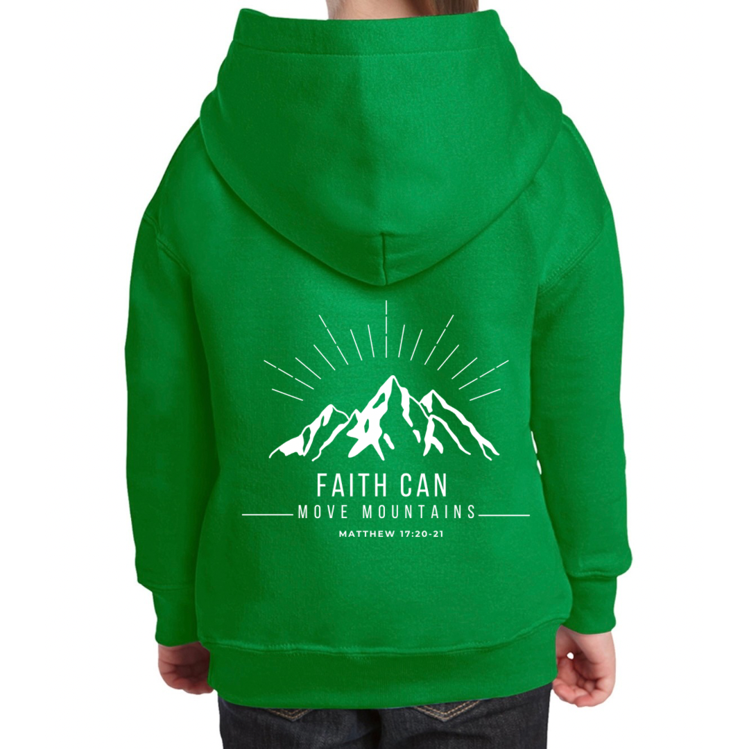 Faith Can Move Mountains- Kids Hoody