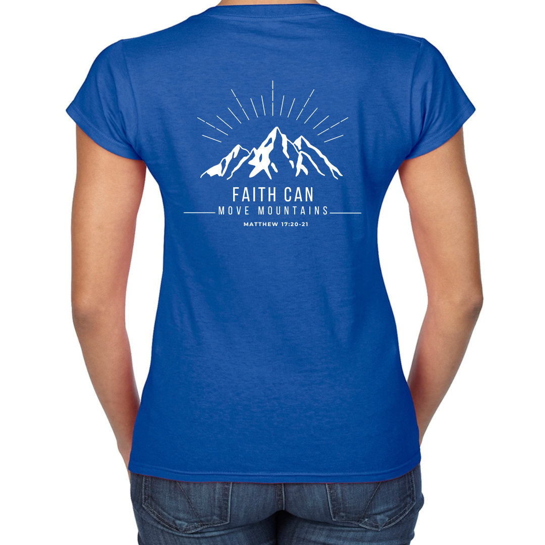 Blue Faith Can Move Mountains Women's T Shirt Back