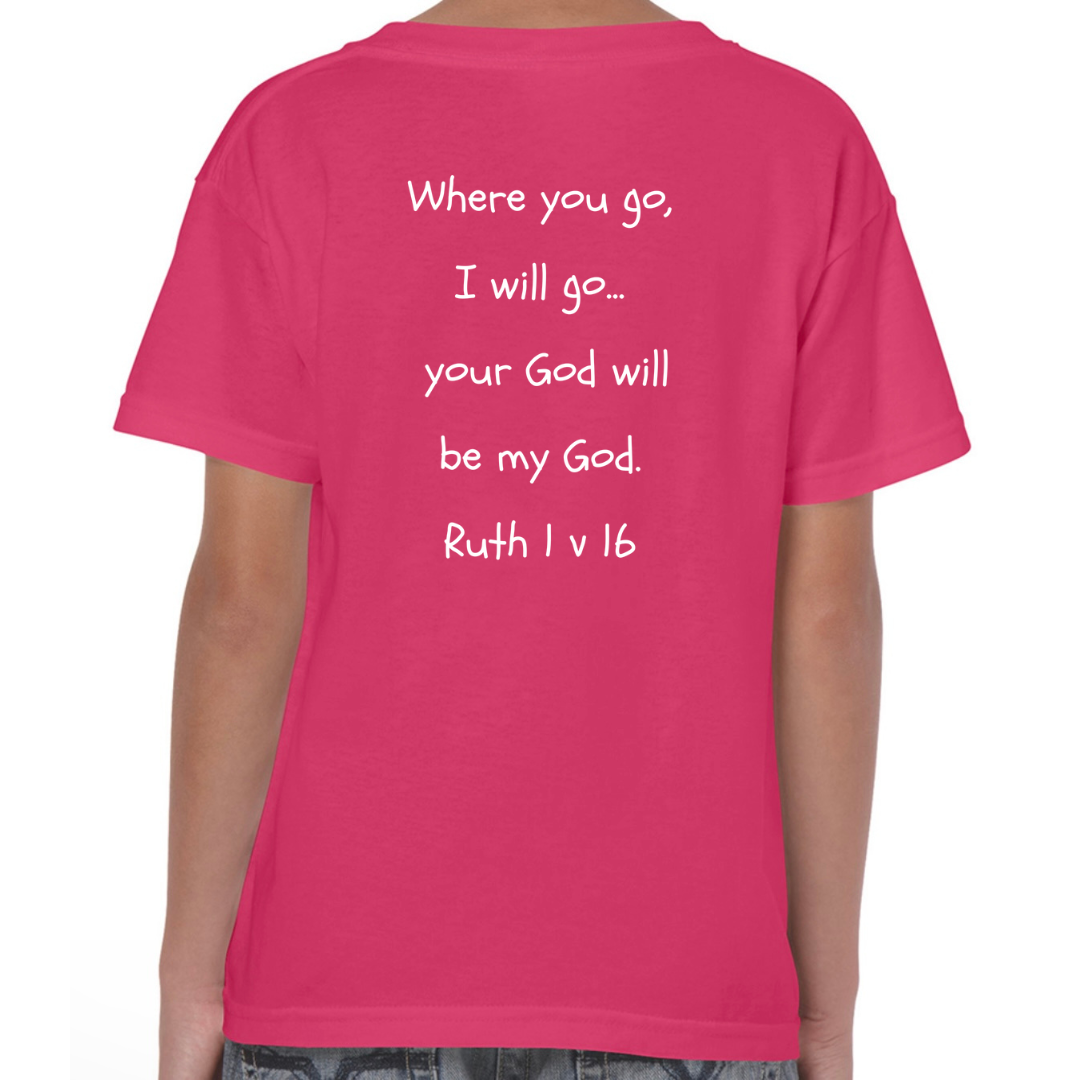 Ruth Bible Hero Pink T Shirt Back Where you go I will go