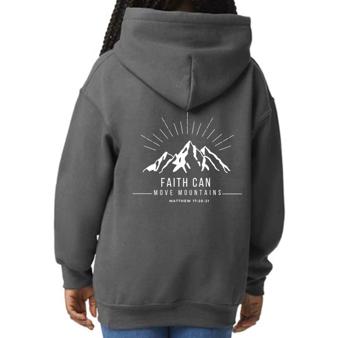 Faith Can Move Mountains- Kids Hoody