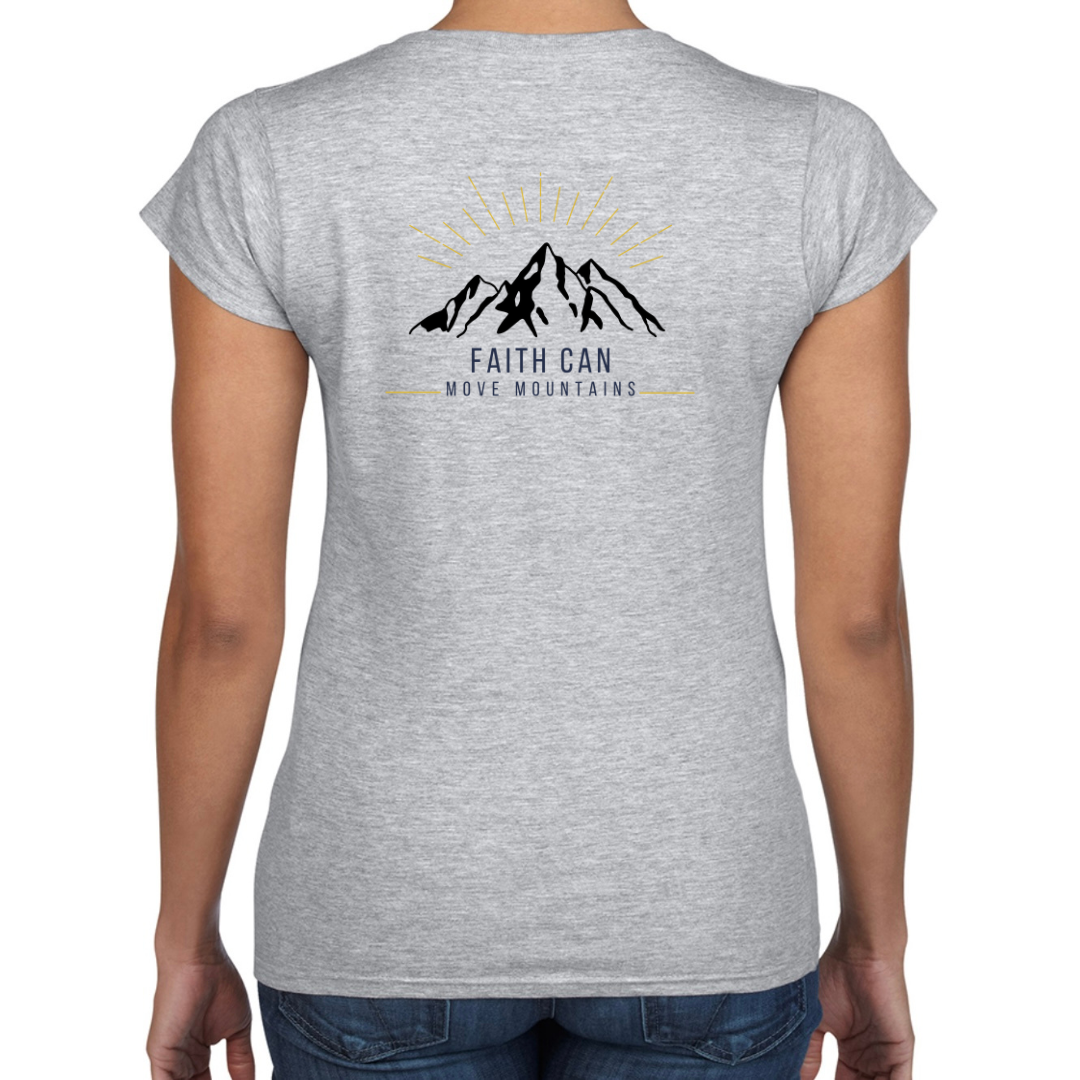 Faith Can Move Mountains Women's T Shirt Back