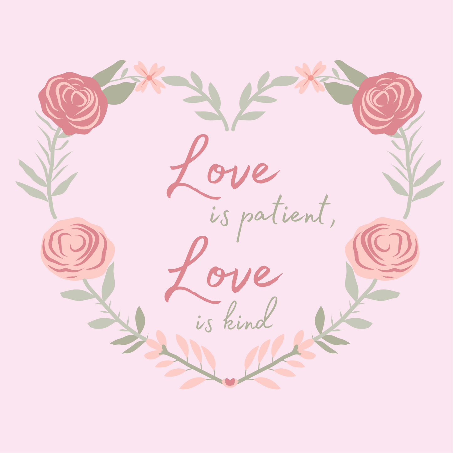 Greeting Card- Love is patient, Love is kind