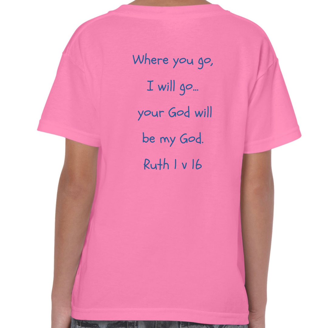 Ruth Bible Hero Pink T Shirt Back Where you go I will go