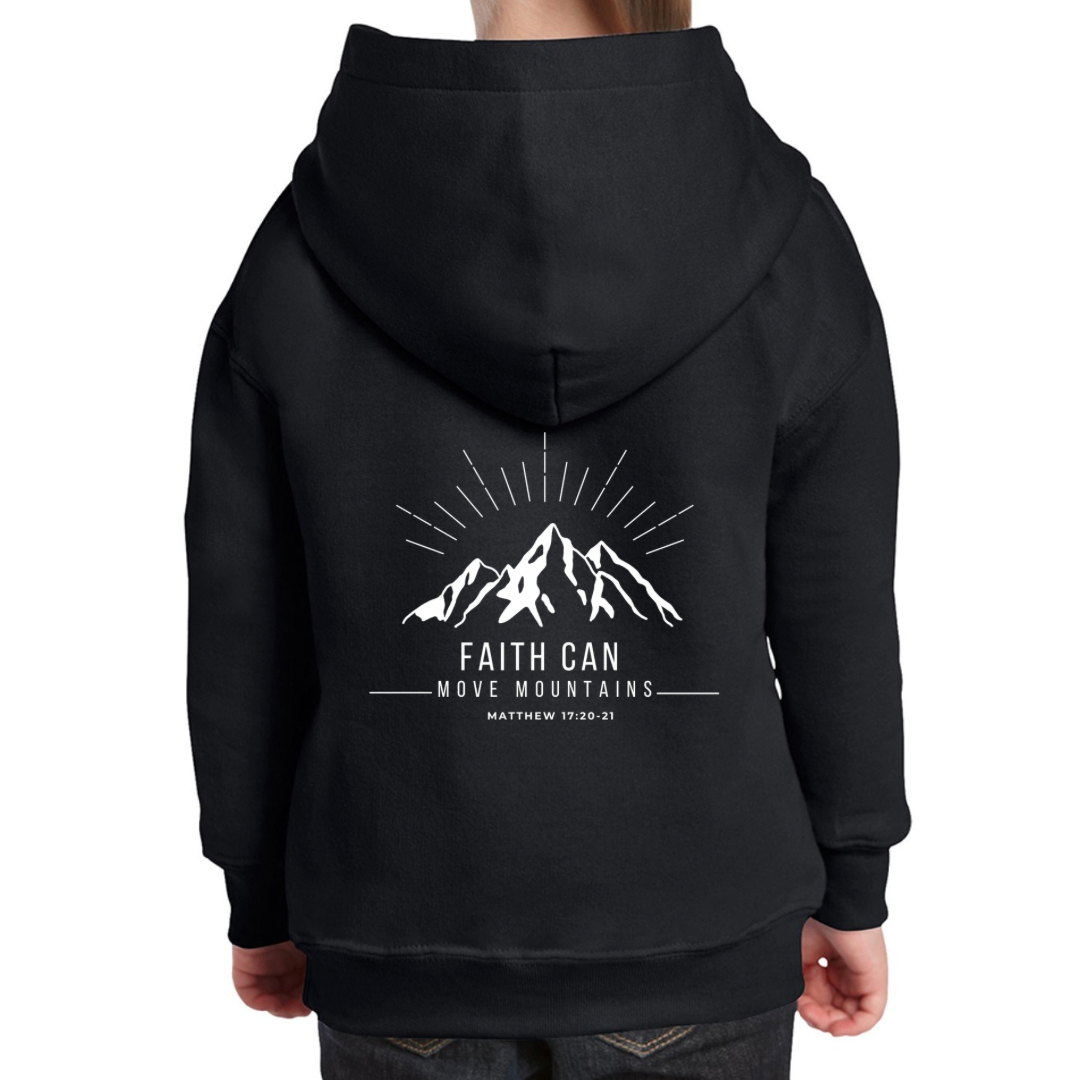 Faith Can Move Mountains- Kids Hoody