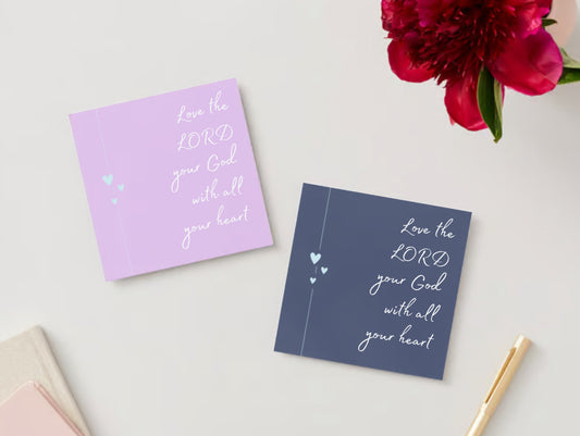 Greeting Card- Love the LORD your God with all your heart