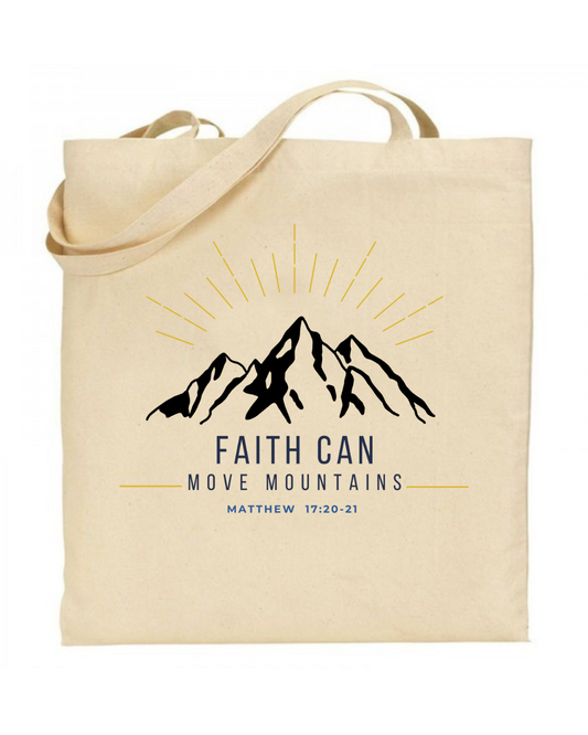 Tote bag- Faith Can Move Mountains