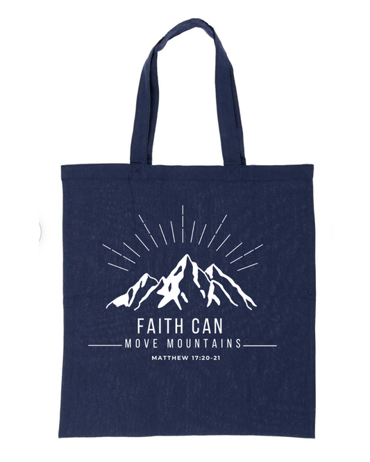 Tote bag- Faith Can Move Mountains